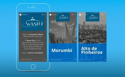 Stories anunciando a expansão da Wash+ para Morumbi e Alto de Pinheiros